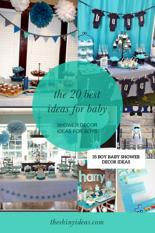 The 20 Best Ideas for Baby Shower Decor Ideas for Boys Home, Family